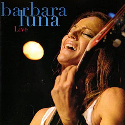 Barbara Luna - Live